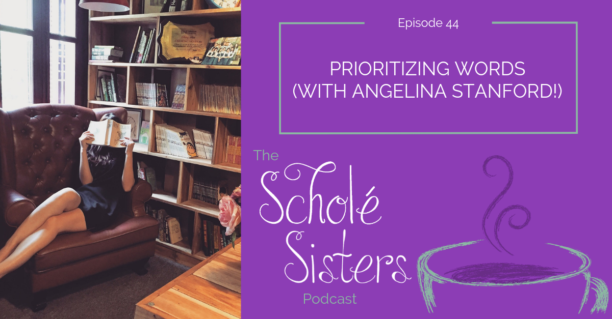 SS #44: Prioritizing Words (with Angelina Stanford!)