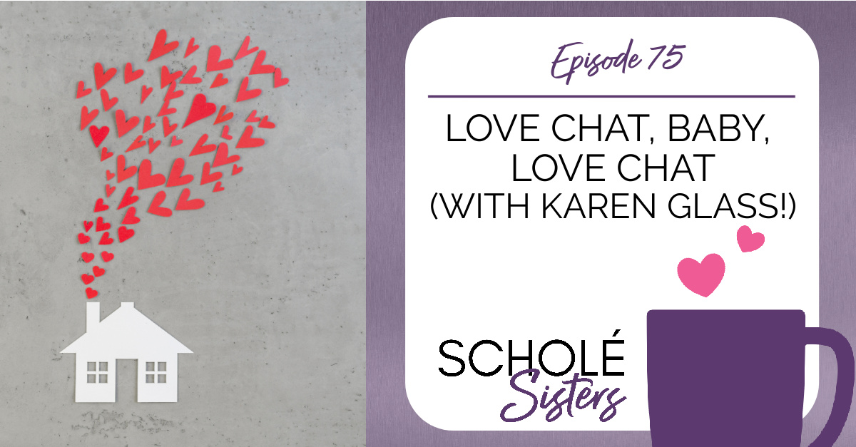 SS #75: Love Chat, Baby, Love Chat (with Karen Glass!)