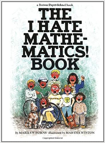 The I Hate Mathematics! Book (A Brown Paper School Book)