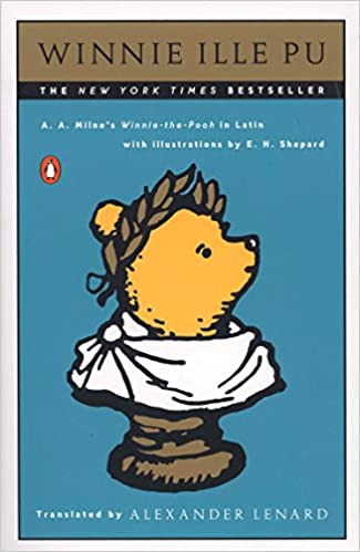 Winnie the Pooh, Latin Edition (Winnie Ille Pu)