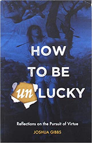 How to Be Unlucky