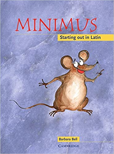 Minimus Pupil’s Book: Starting out in Latin