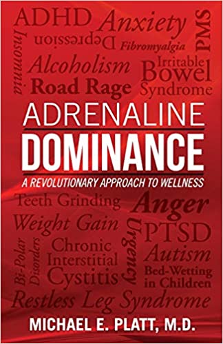 Adrenaline Dominance: A Revolutionary Approach to Wellness