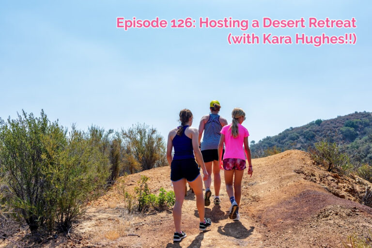 SS #126 – Hosting a Desert Retreat