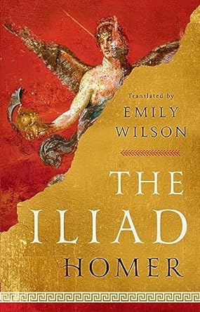 The Iliad, translated by Emily Wilson