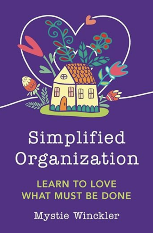 Simplified Organization: Learn to Love What Must Be Done