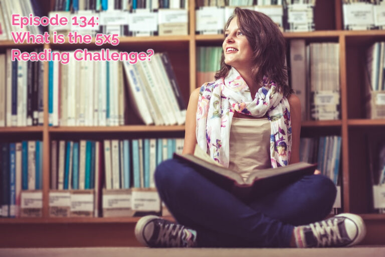 SS #134 – What is the 5×5 Reading Challenge?
