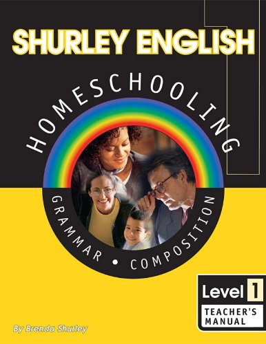 Shurley English: Grammar and Composition, Level 1, Teacher’s Manual – Book