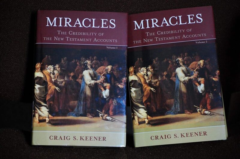 Miracles: The Credibility of the New Testament Accounts