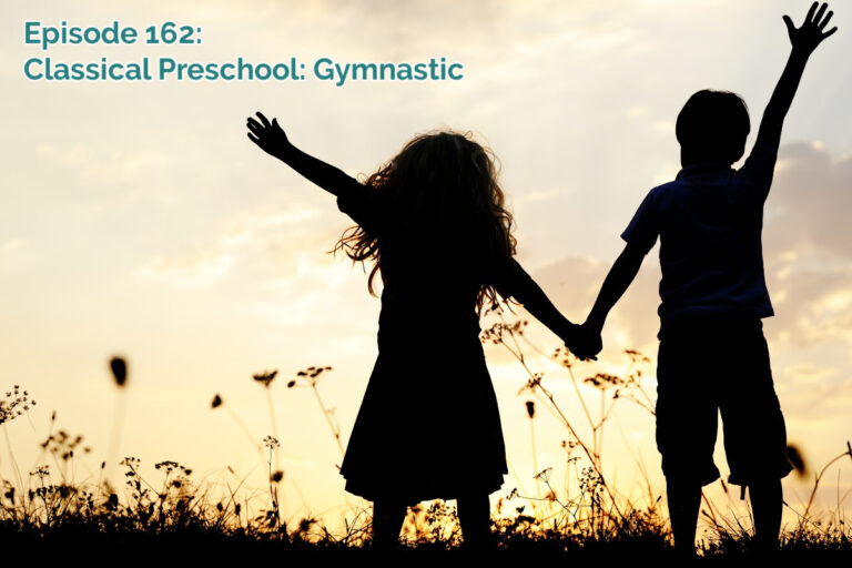 SS#162: Classical Preschool – Gymnastic