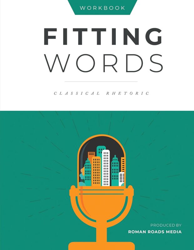 Fitting Words Classical Rhetoric
