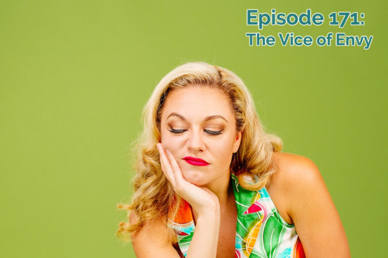 SS#171: The Vice of Envy