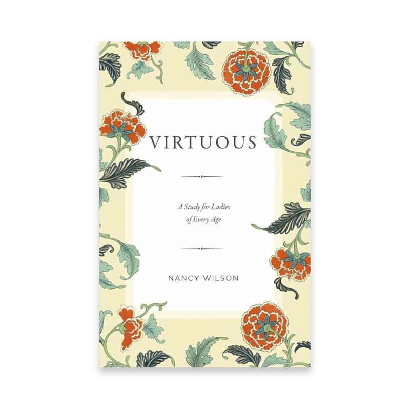 Virtuous: A Study for Ladies of Every Age